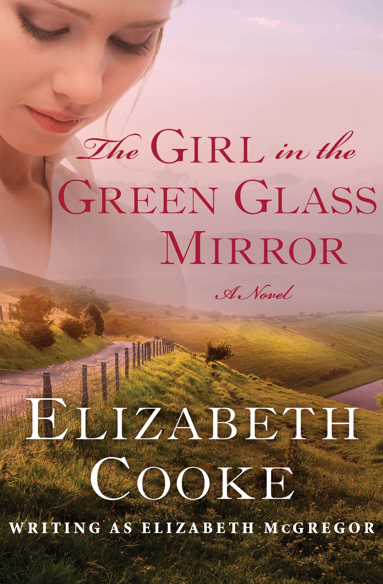 The Girl in the Green Glass Mirror: A Novel