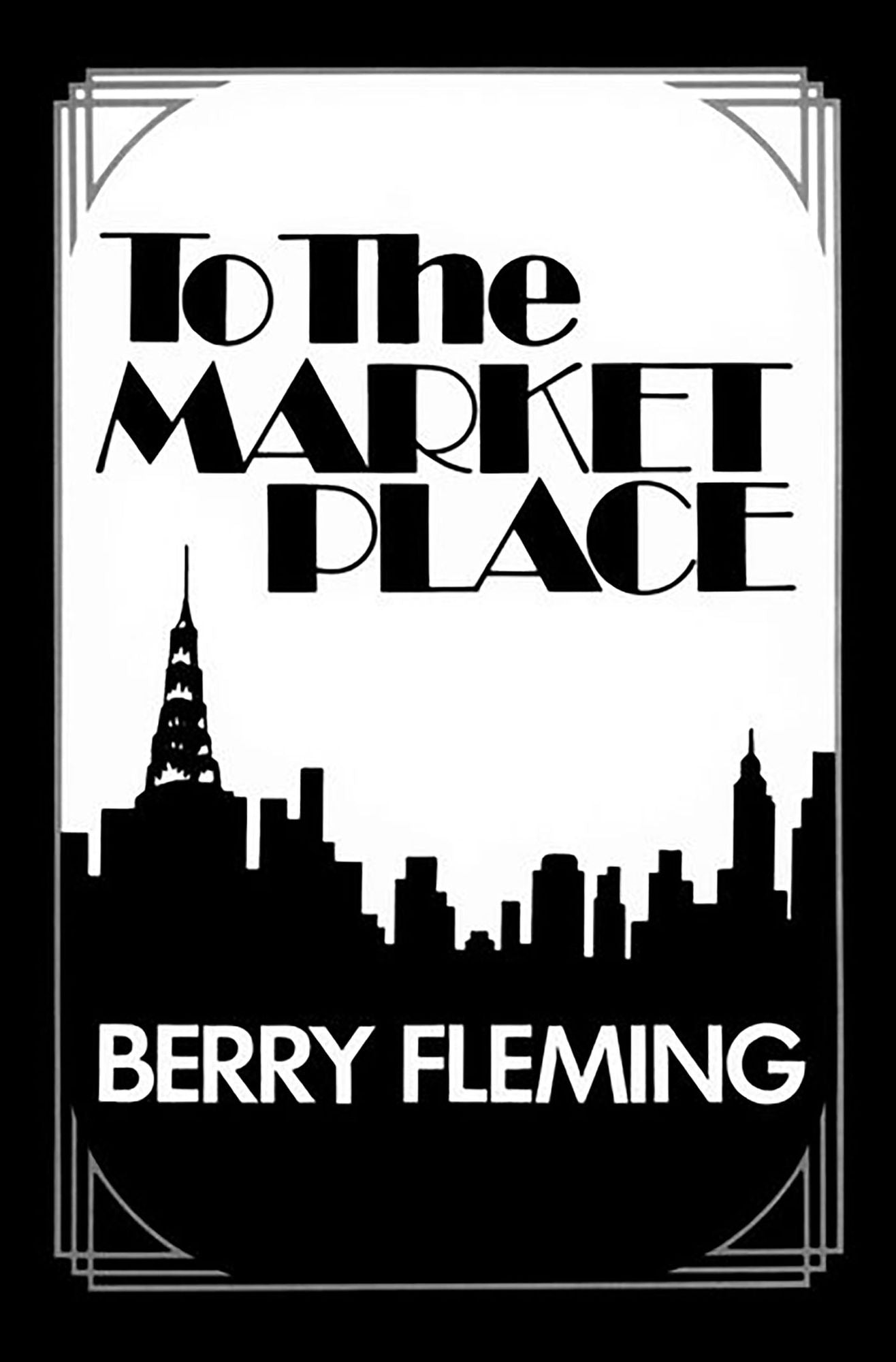 To The Market Place