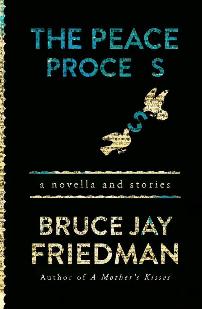 The Peace Process: A Novella and Stories