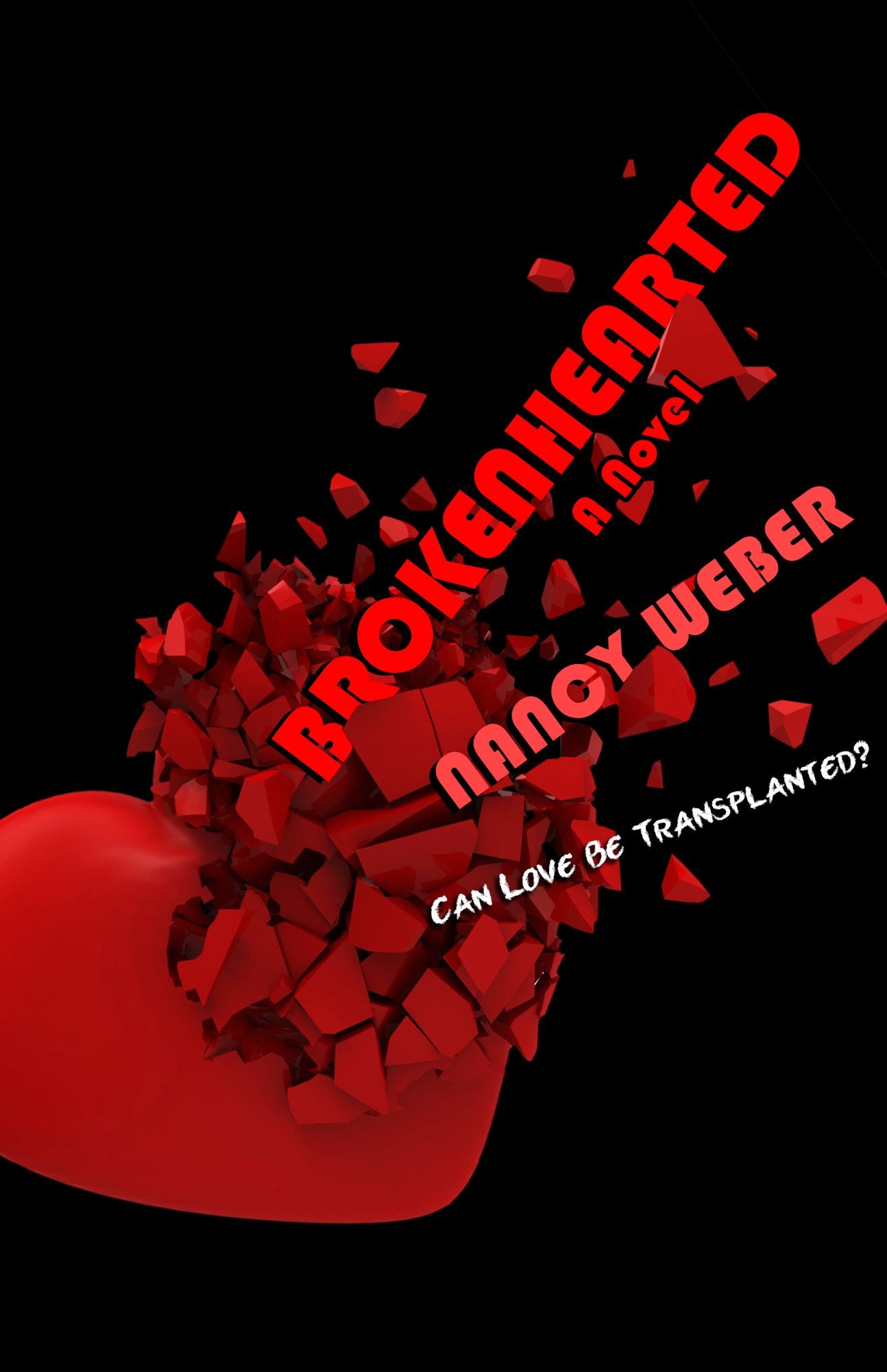 Brokenhearted: A Novel