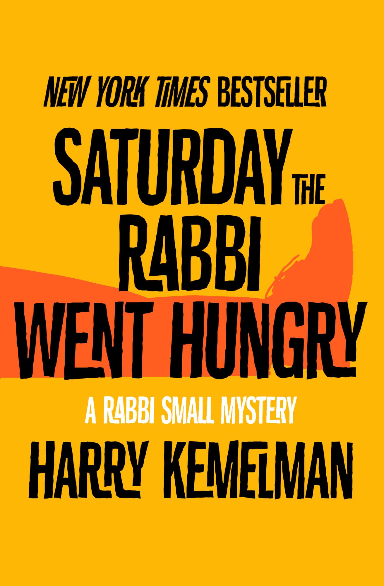 Saturday the Rabbi Went Hungry (Rabbi Small Series #2)