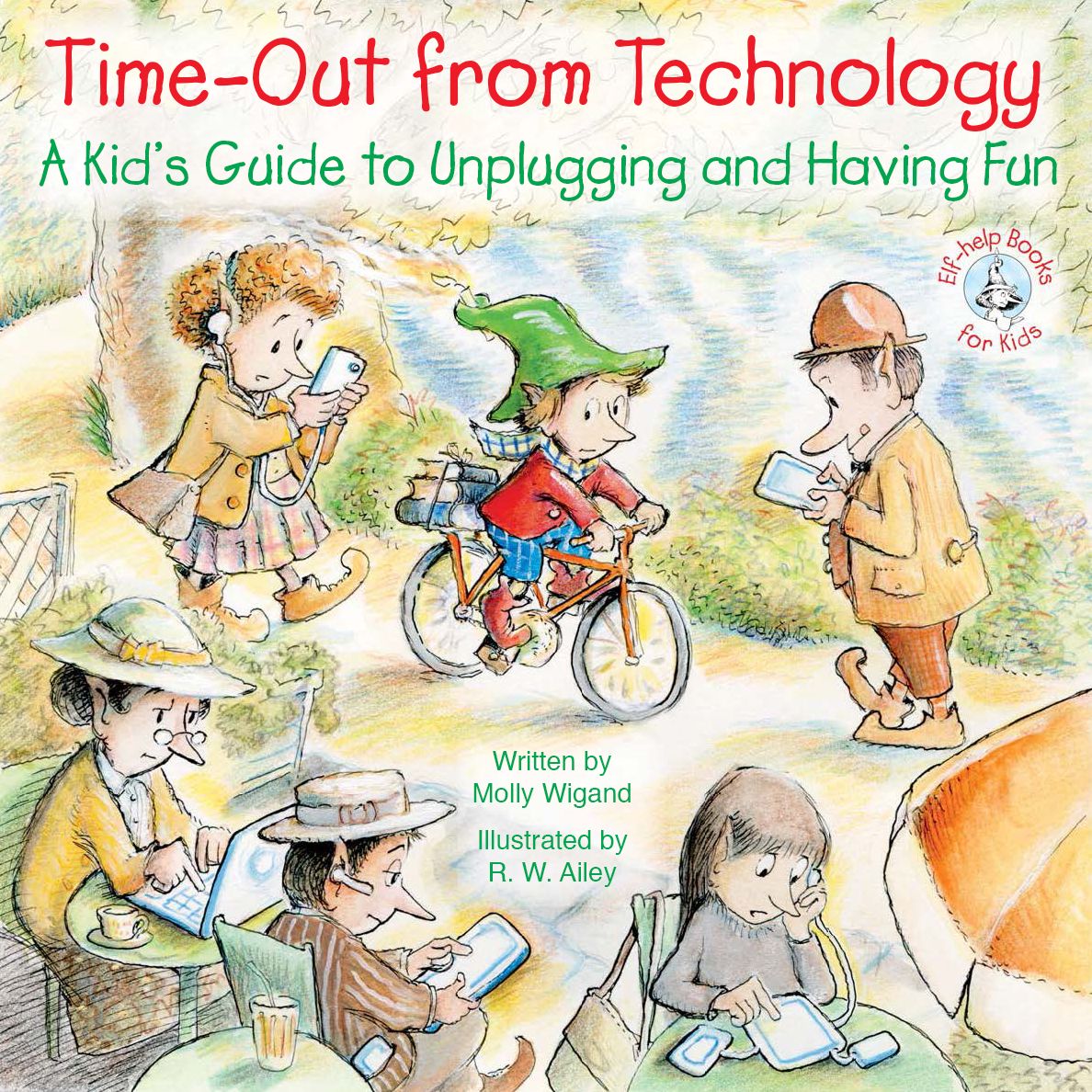 Time-Out from Technology: A Kid's Guide to Unplugging and Having Fun