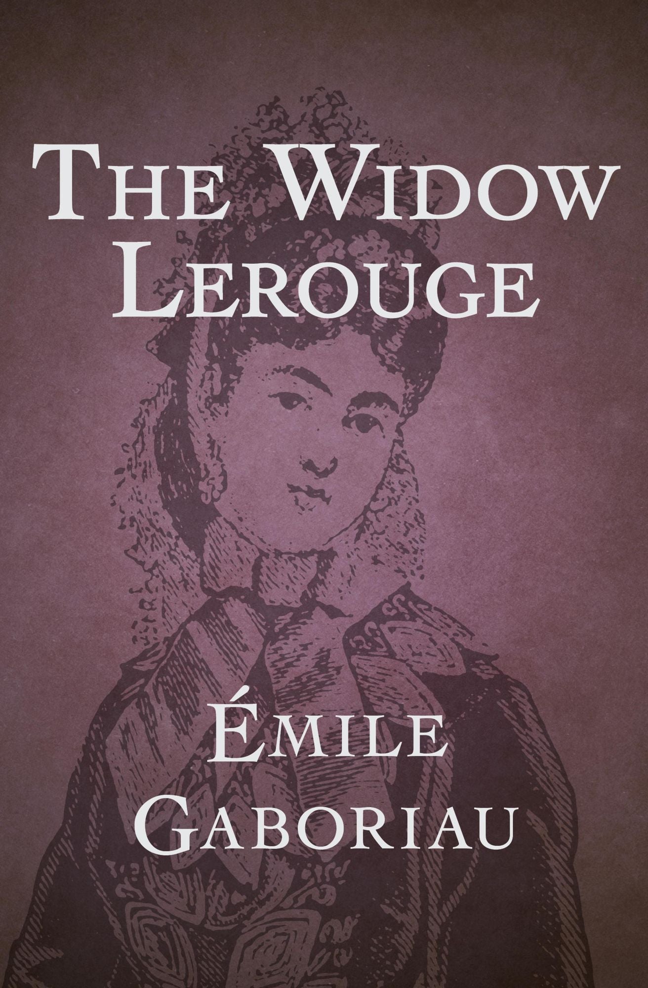 The Widow Lerouge