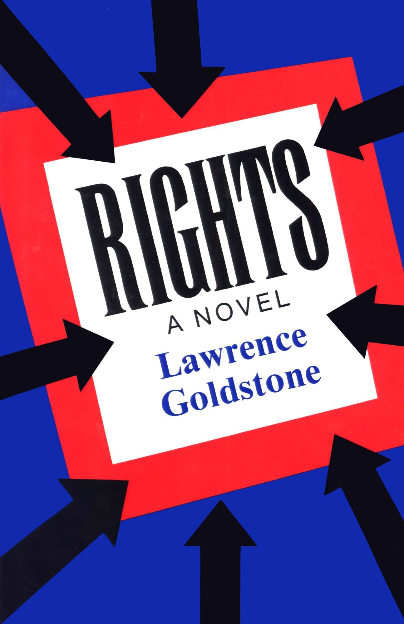 Rights: A Novel