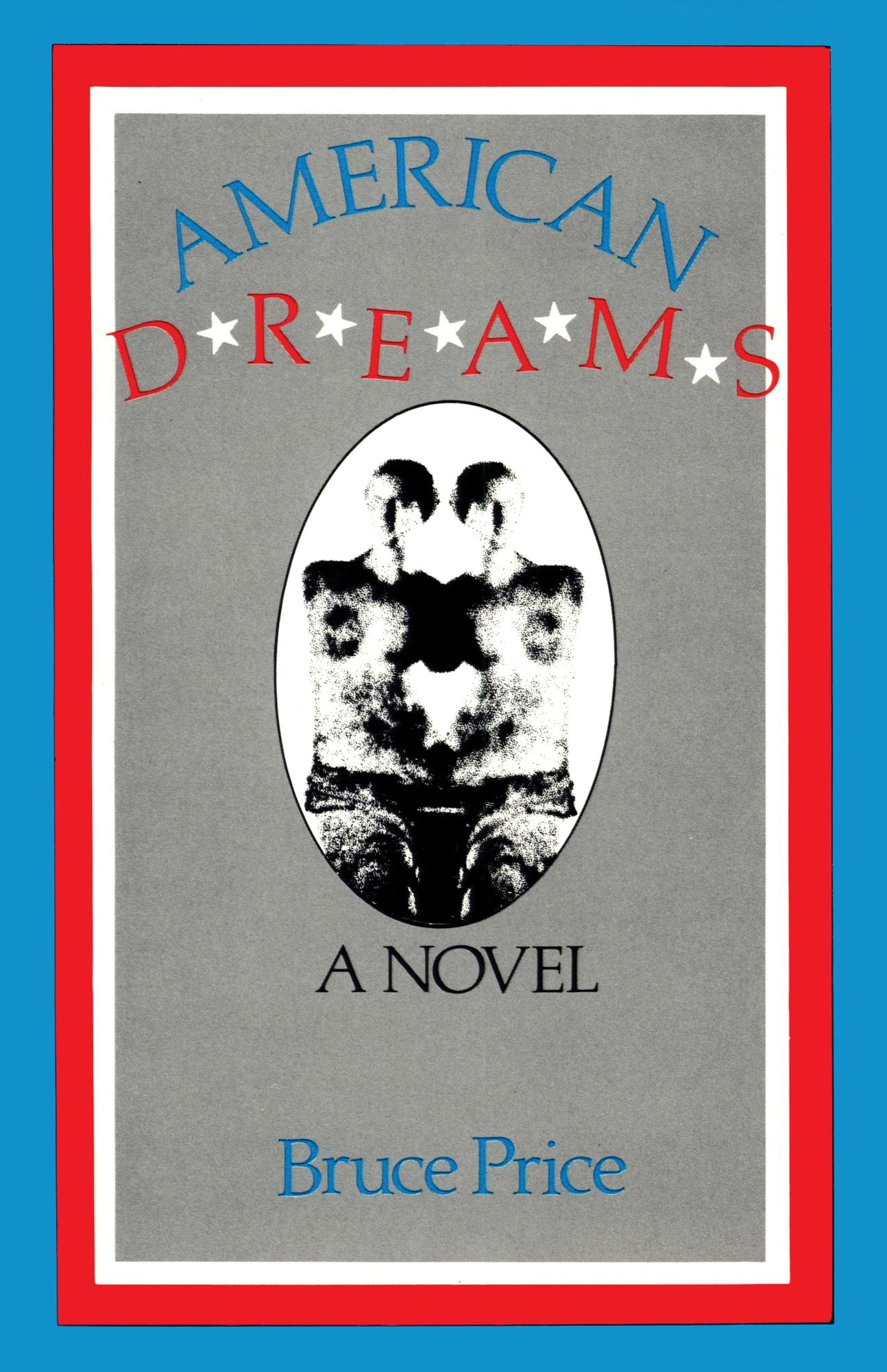 American Dreams: A Novel