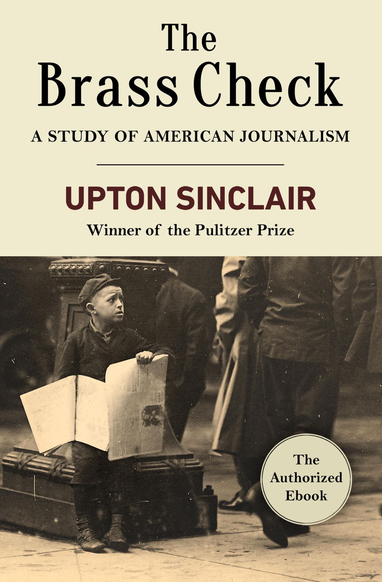 The Brass Check: A Study of American Journalism