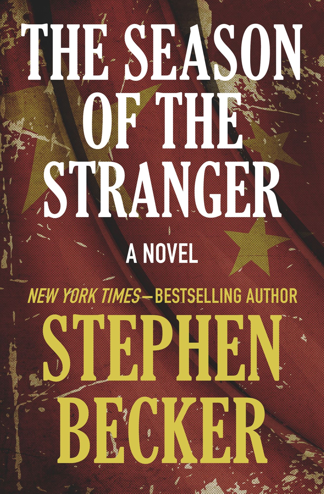 The Season of the Stranger: A Novel