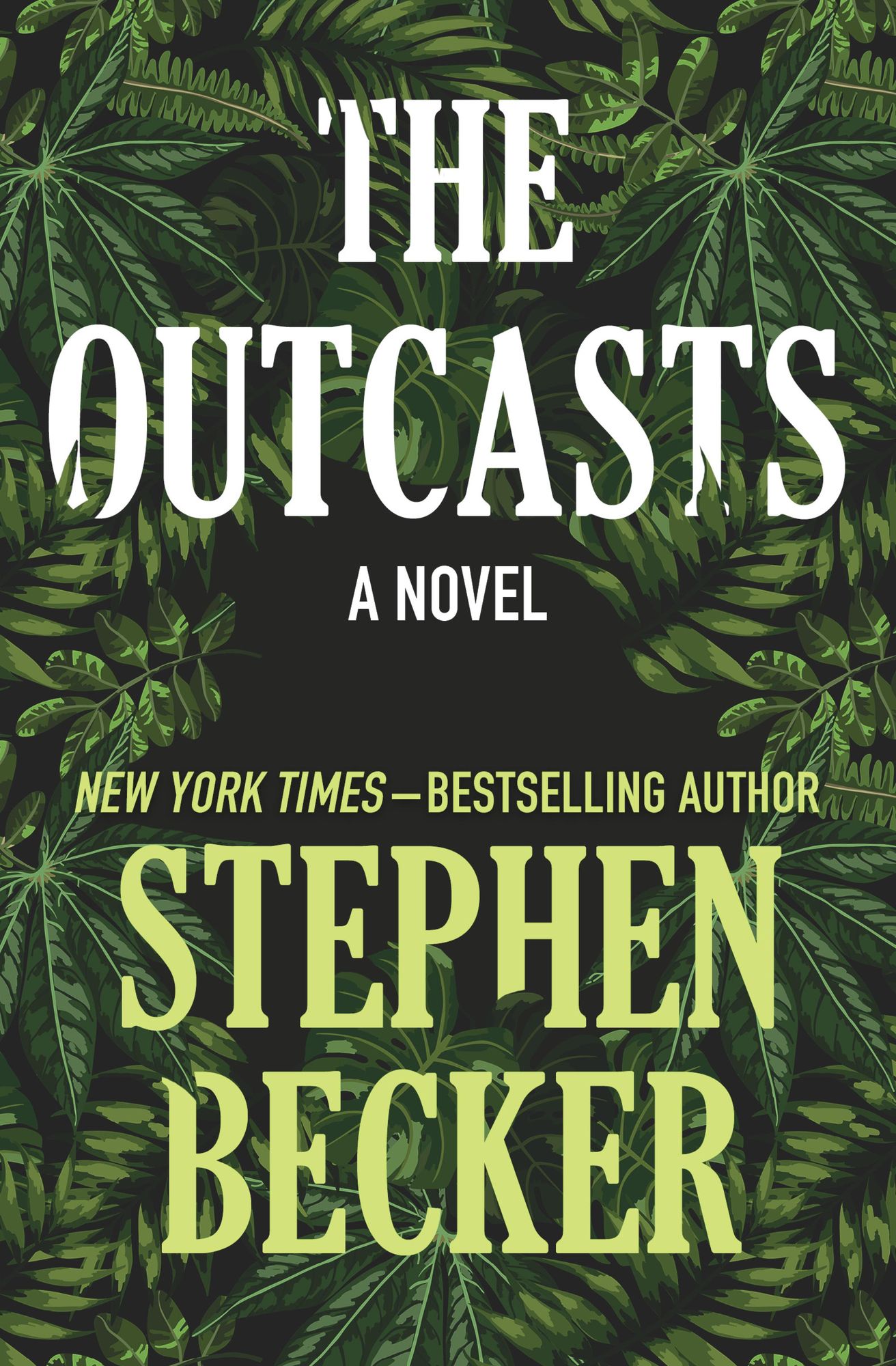The Outcasts: A Novel