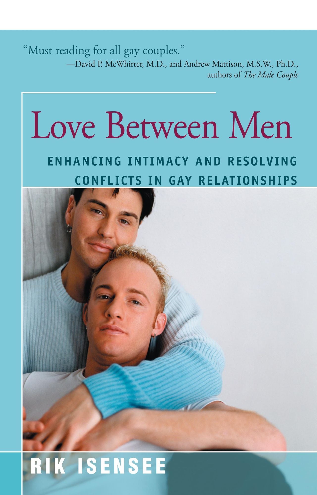 Love Between Men: Enhancing Intimacy and Resolving Conflicts in Gay Relationsips