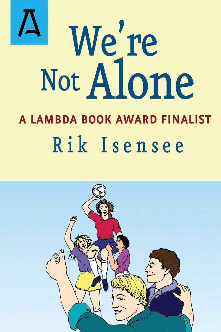 We're Not Alone