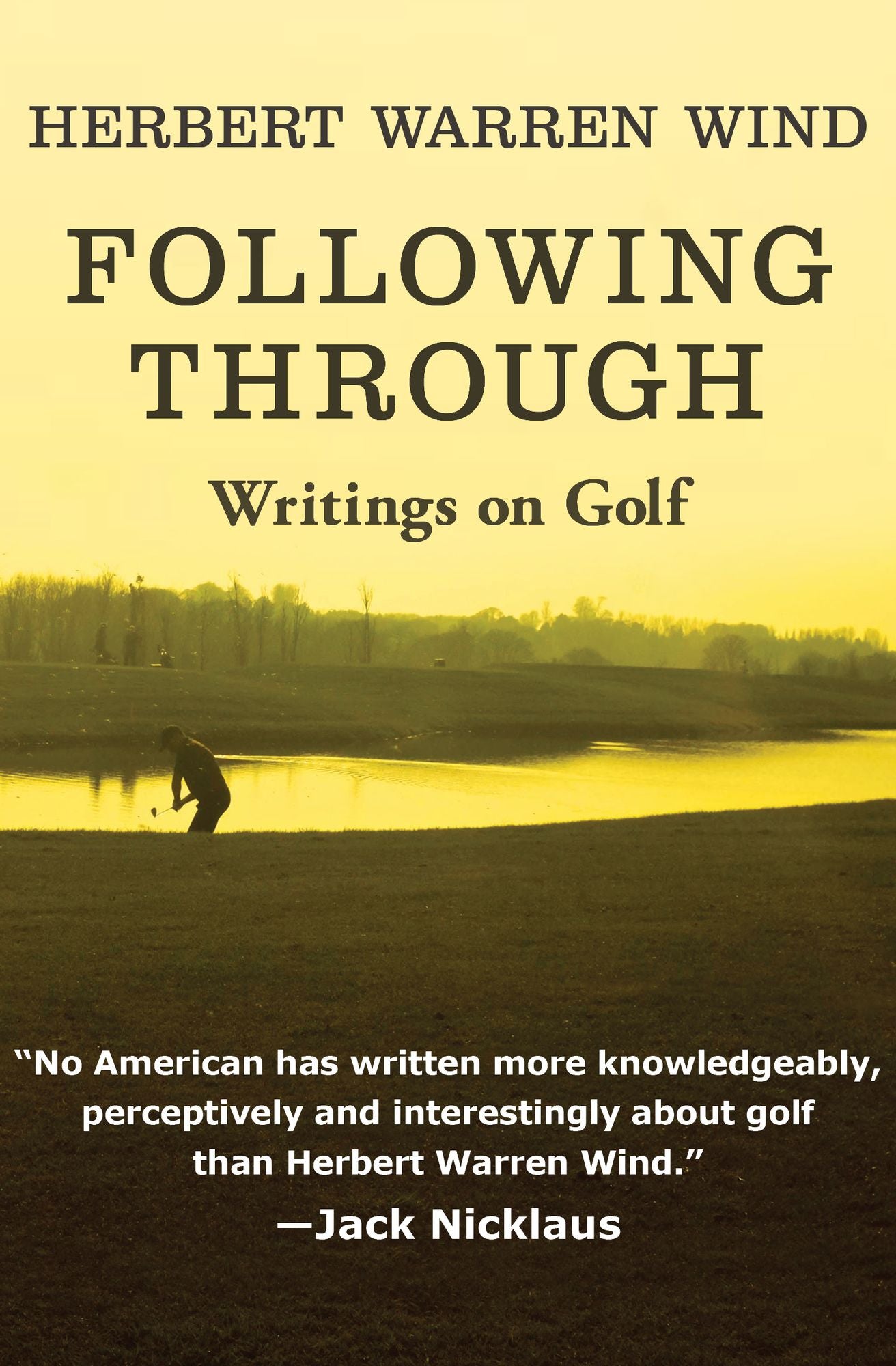 Following Through: Writings on Golf