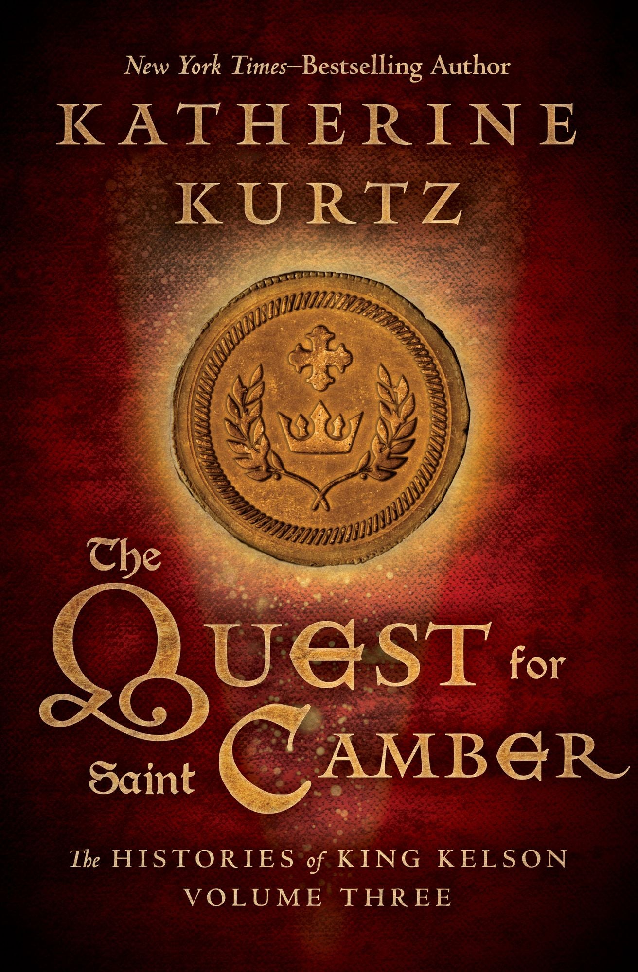 The Quest for Saint Camber (Histories of King Kelson Series #3)