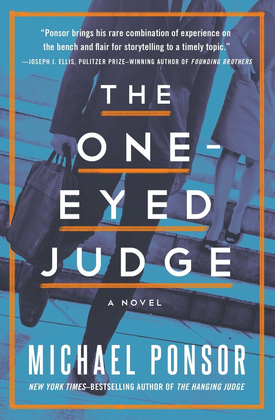 The One-Eyed Judge: A Novel