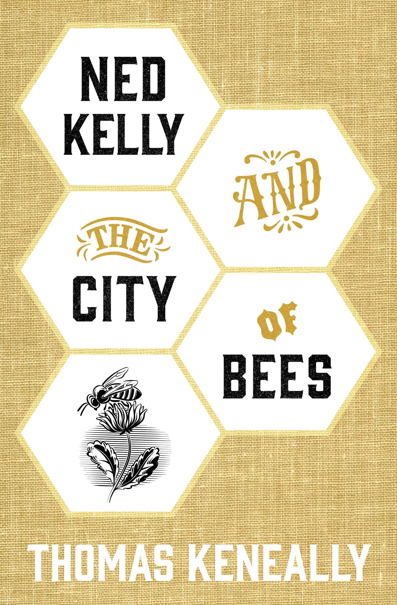 Ned Kelly and the City of Bees