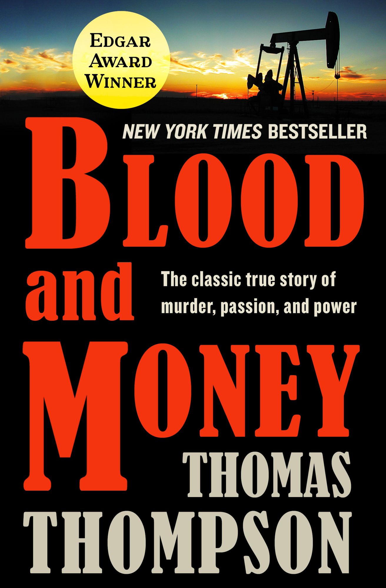 Blood and Money: The Classic True Story of Murder, Passion, and Power