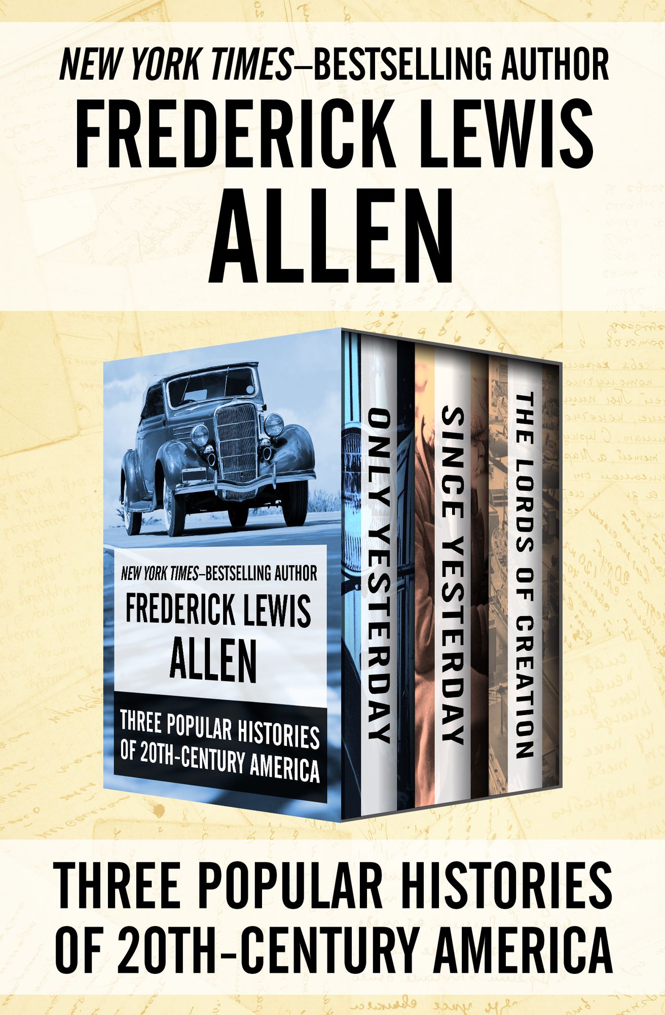 Three Popular Histories of 20th-Century America: Only Yesterday, Since Yesterday, and The Lords of Creation