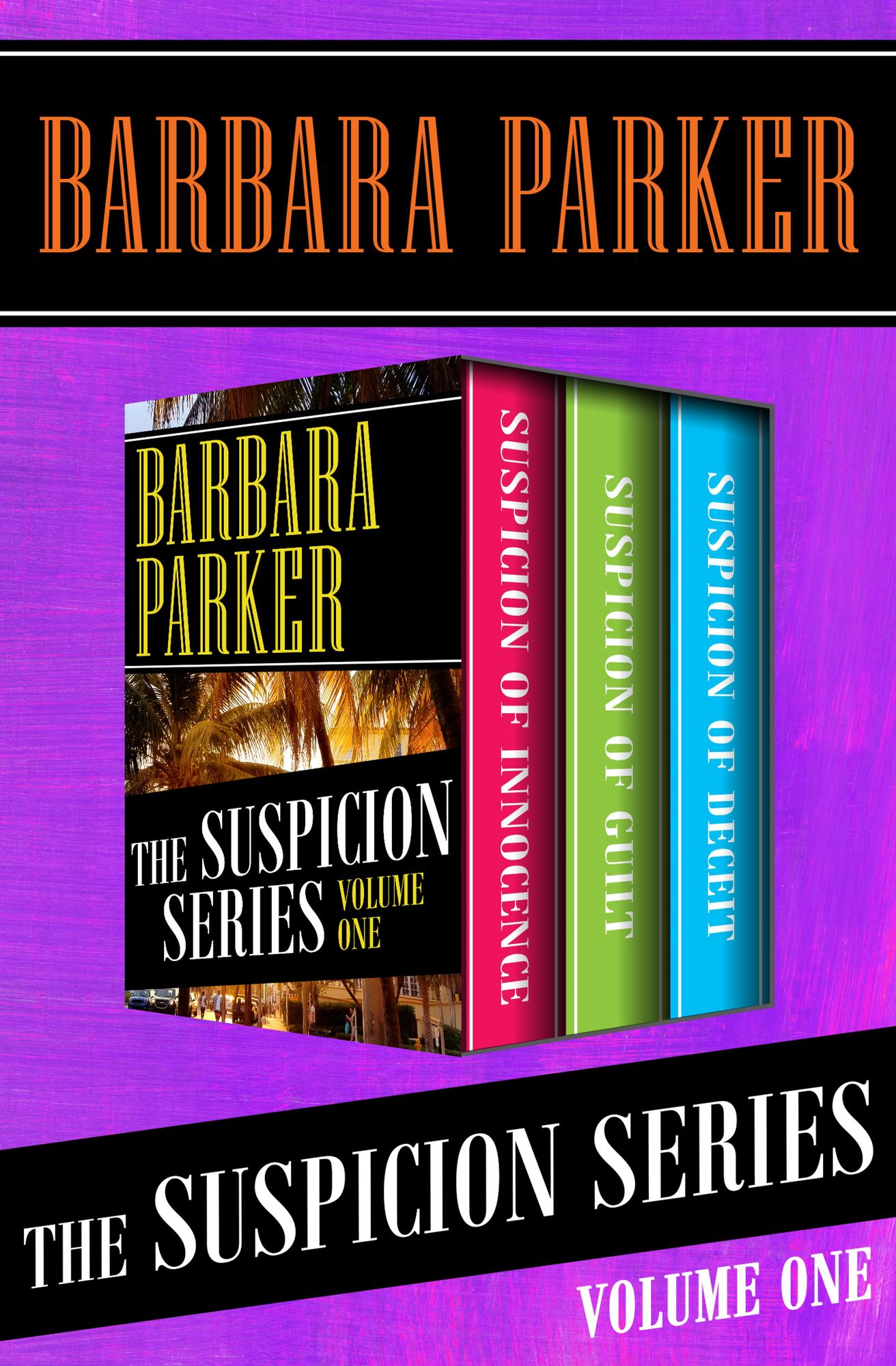 The Suspicion Series Volume One: Suspicion of Innocence, Suspicion of Guilt, and Suspicion of Deceit