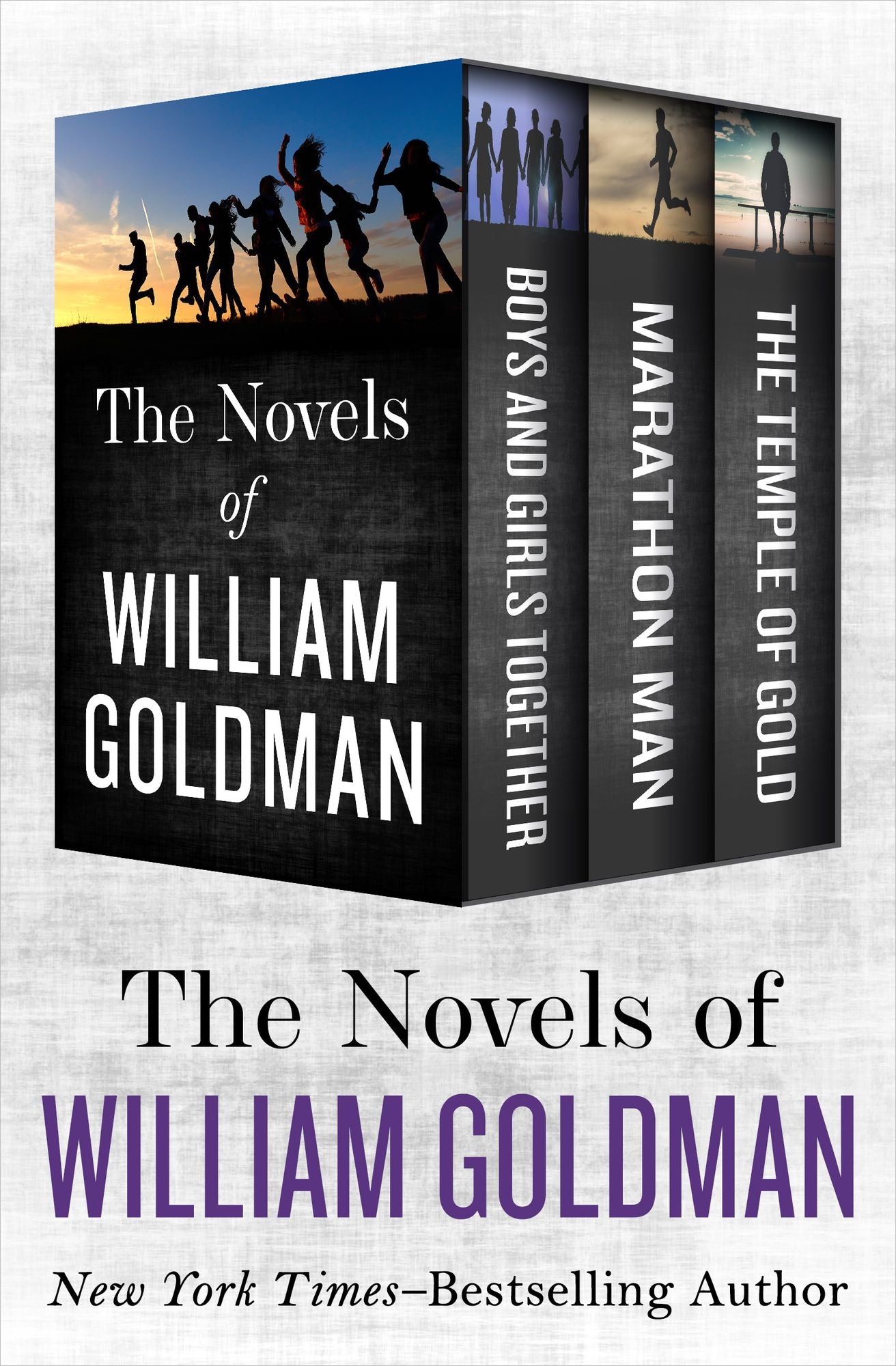 The Novels of William Goldman: Boys and Girls Together, Marathon Man, and The Temple of Gold