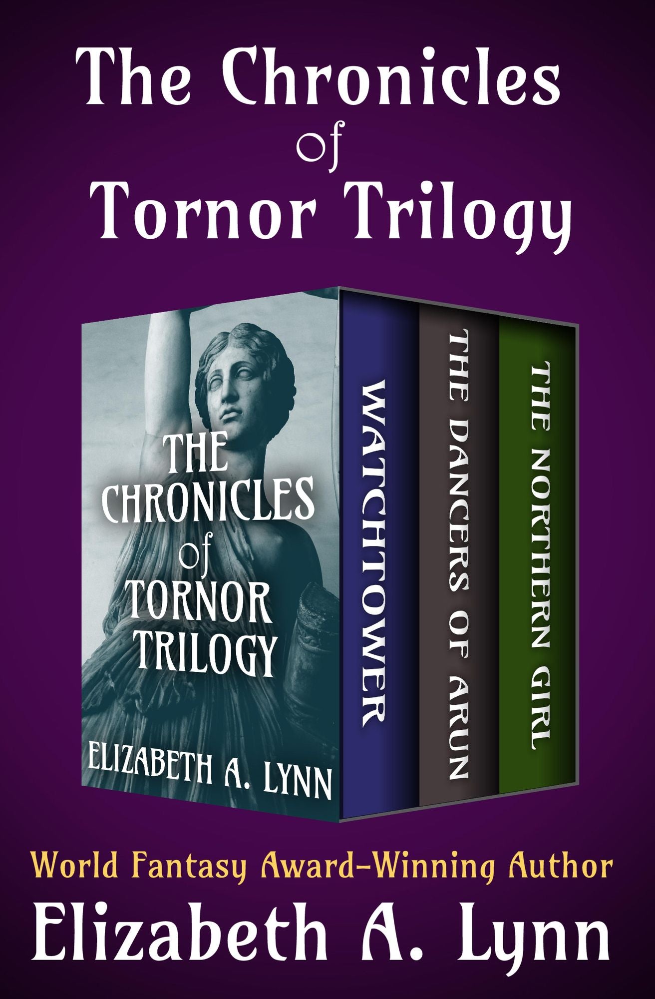The Chronicles of Tornor Trilogy: Watchtower, The Dancers of Arun, and The Northern Girl