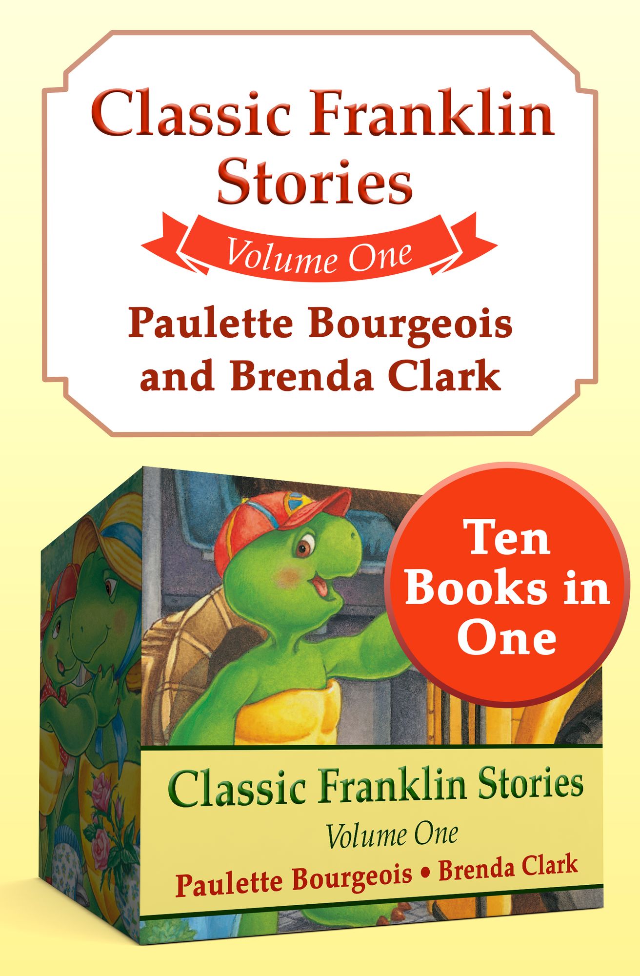 Classic Franklin Stories Volume One: Ten Books in One
