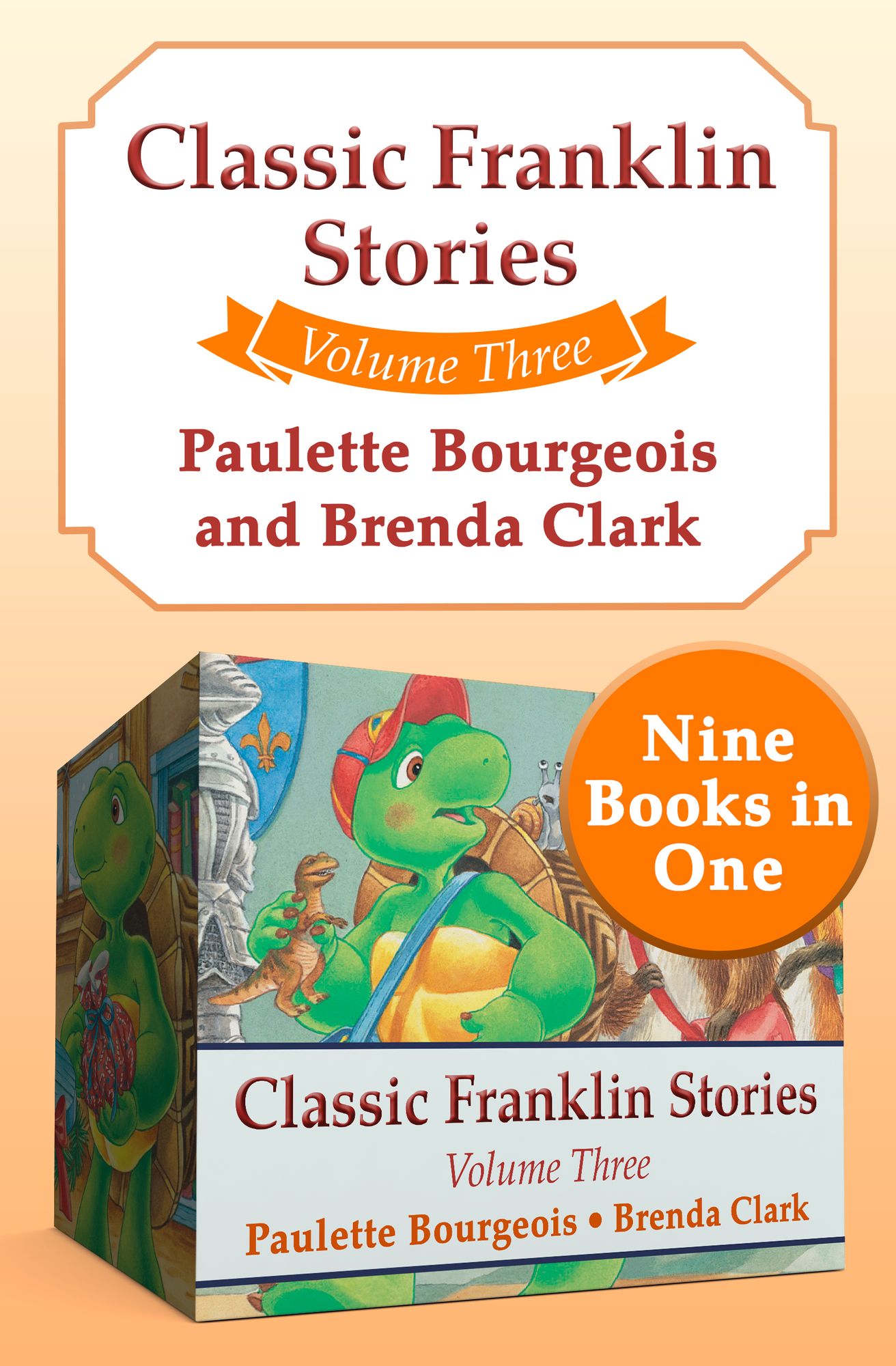 Classic Franklin Stories Volume Three: Nine Books in One