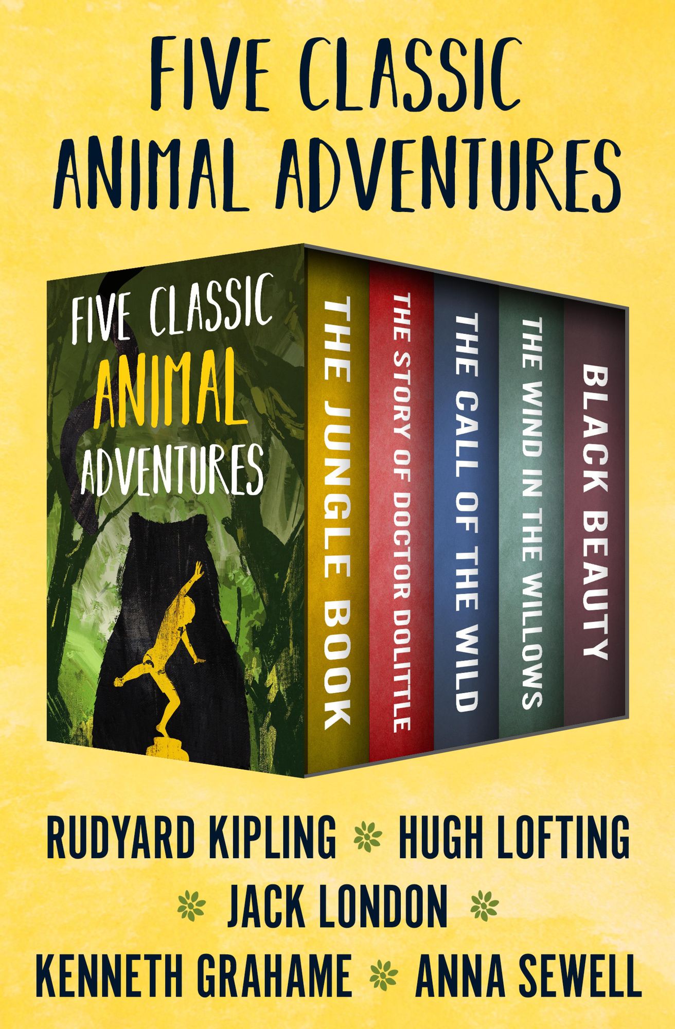 Five Classic Animal Adventures: The Jungle Book, The Story of Doctor Dolittle, The Call of the Wild, The Wind in the Willows, and Black Beauty