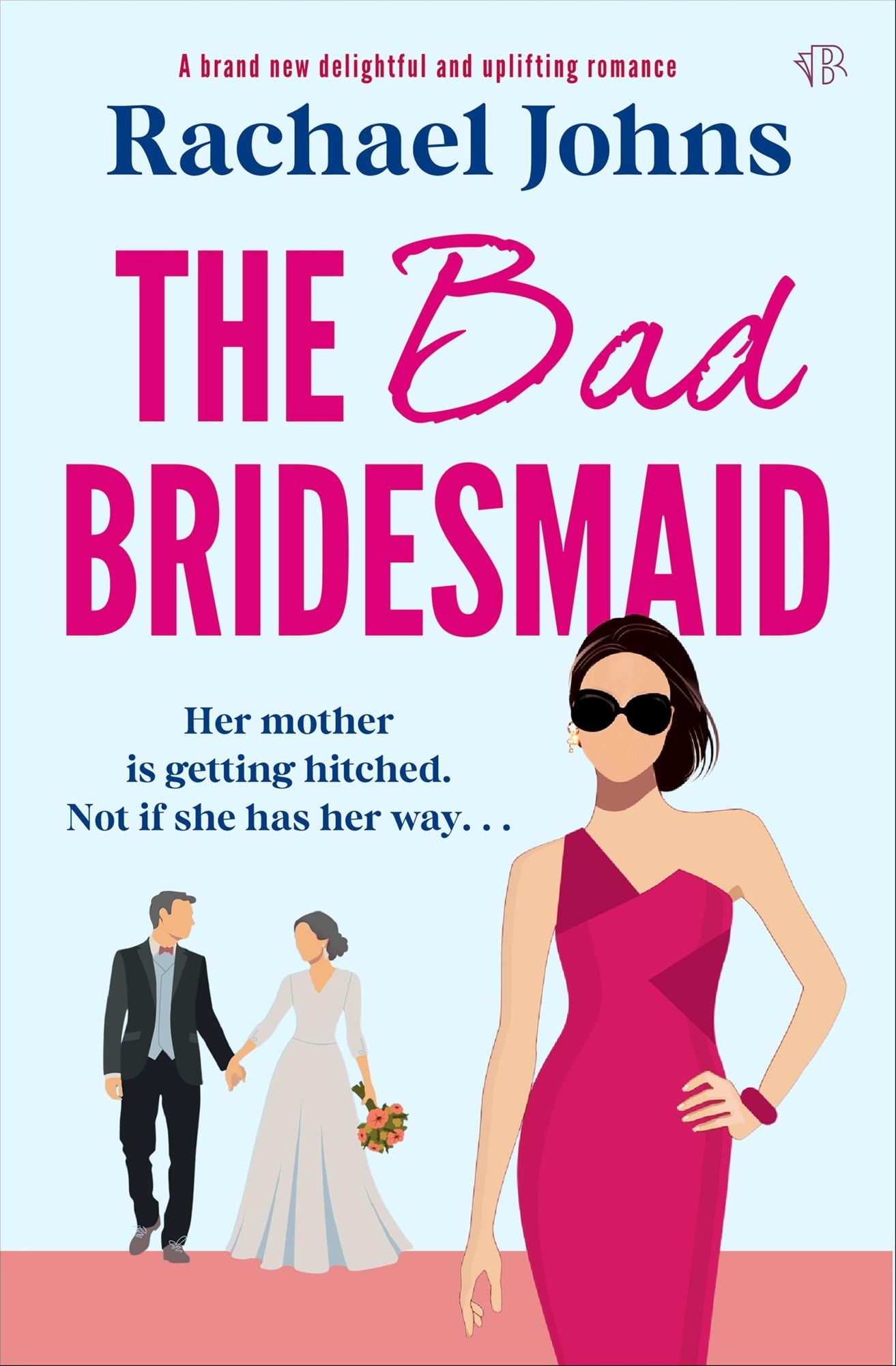 The Bad Bridesmaid