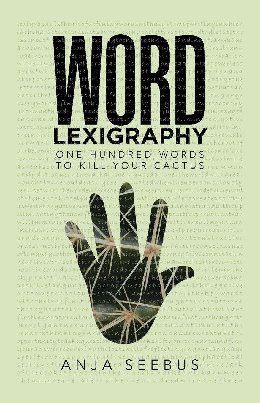Word Lexigraphy: One Hundred Words to Kill Your Cactus