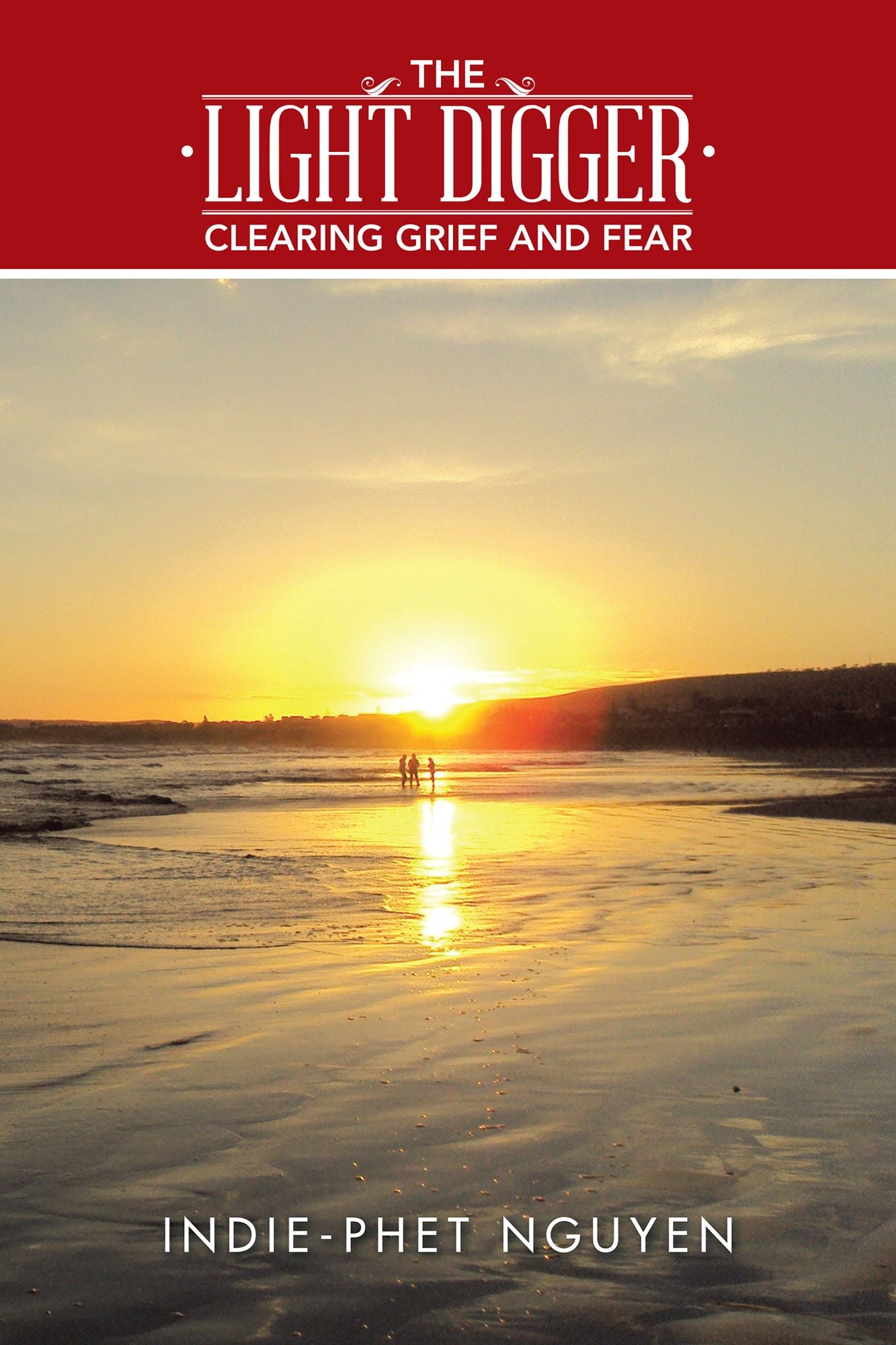 The Light Digger: Clearing Grief and Fear