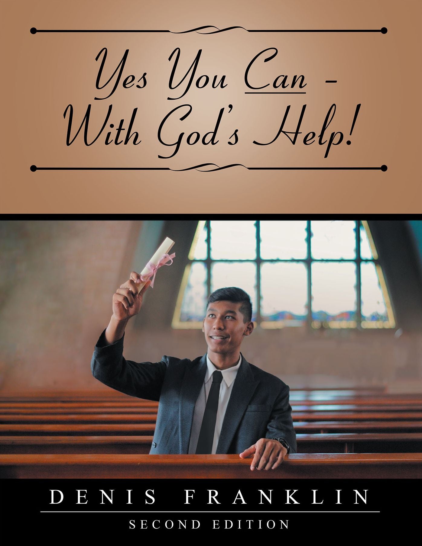 Yes You Can with Gods Help!