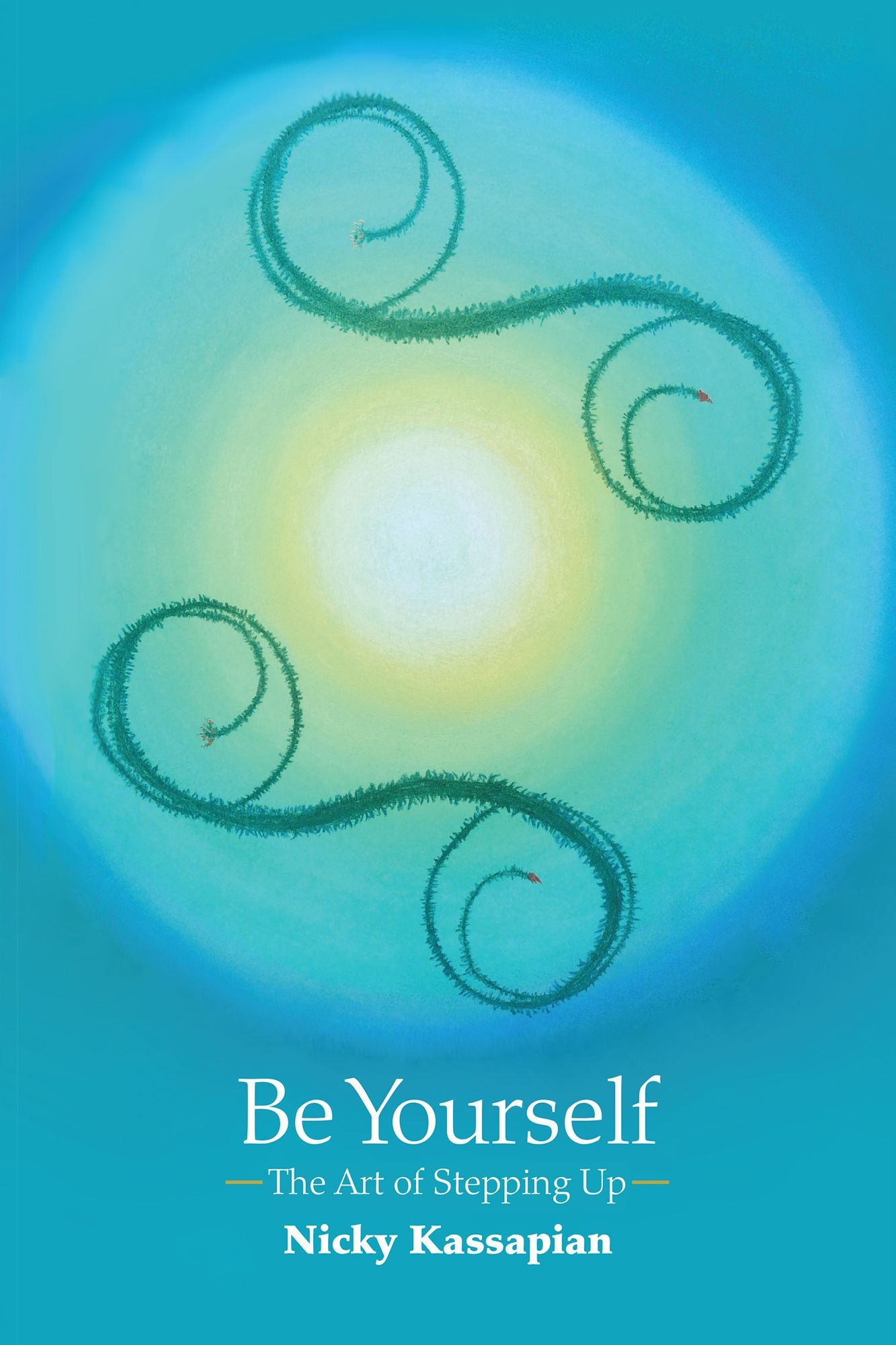 Be Yourself: The Art of Stepping Up