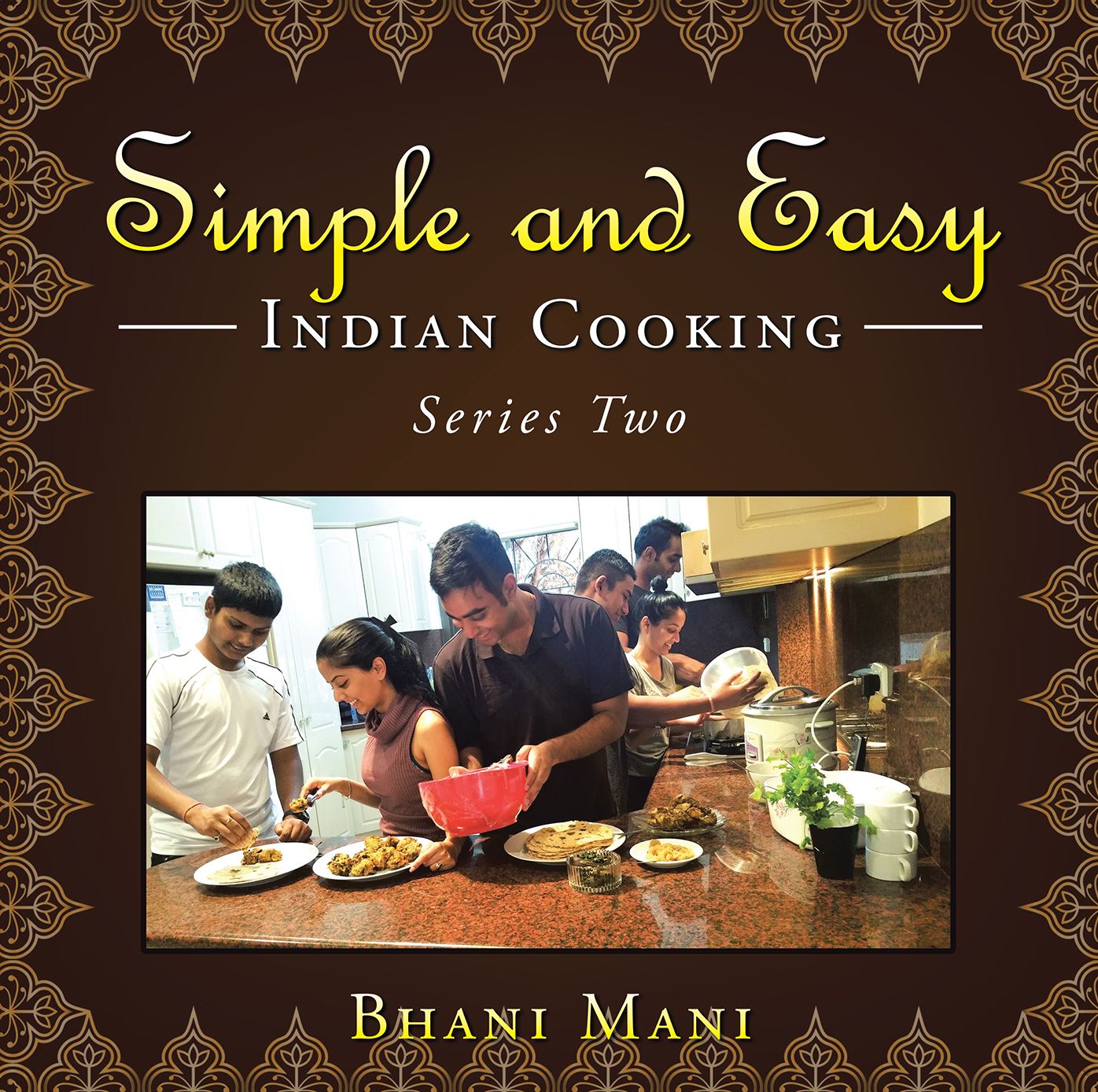 Simple and Easy Indian Cooking: Series Two