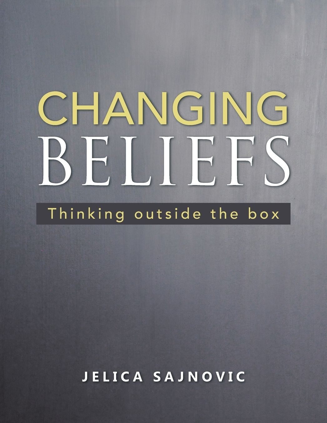 Changing Beliefs: Thinking outside the box