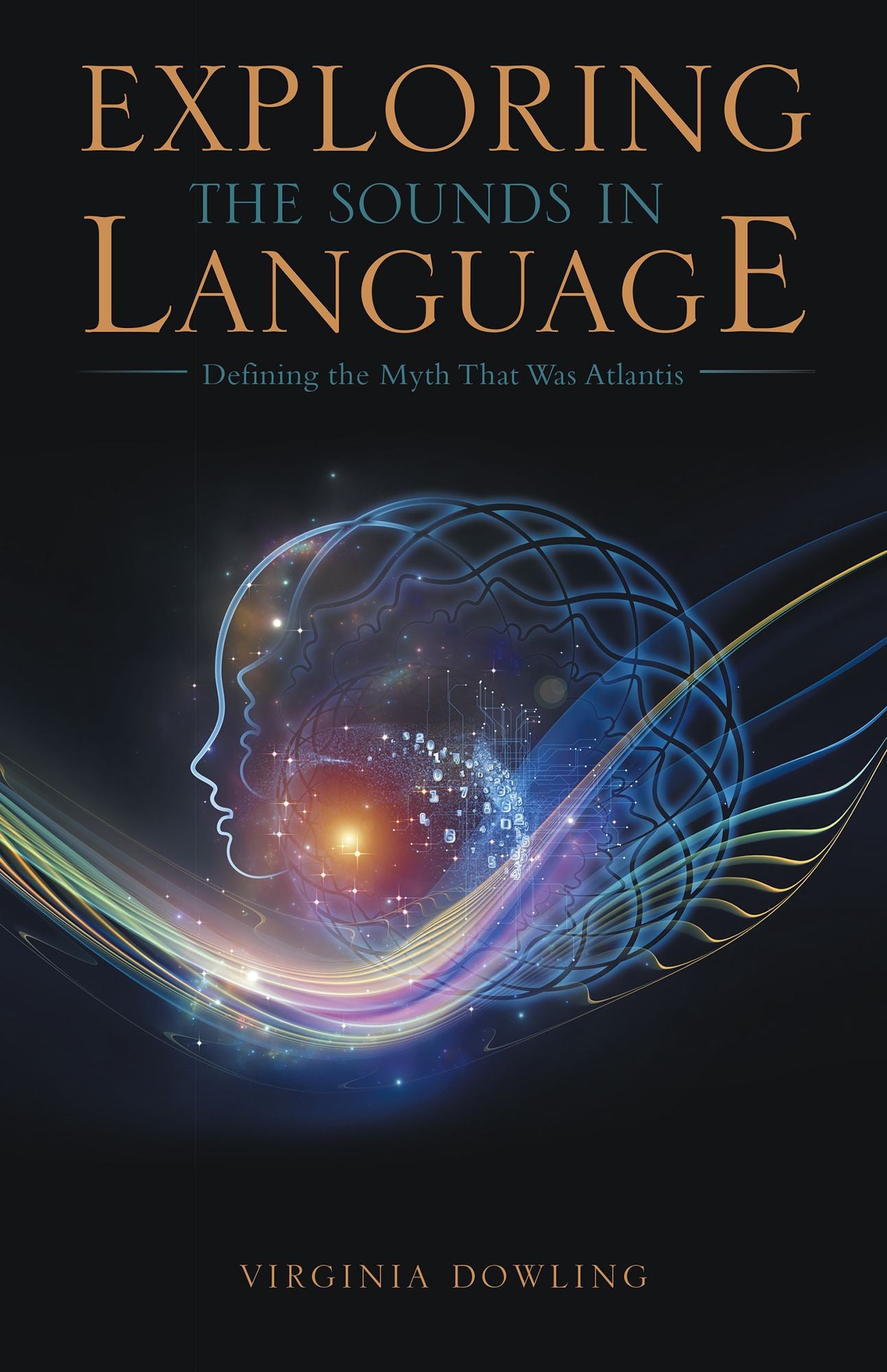 Exploring the Sounds in Language: Defining the Myth That Was Atlantis