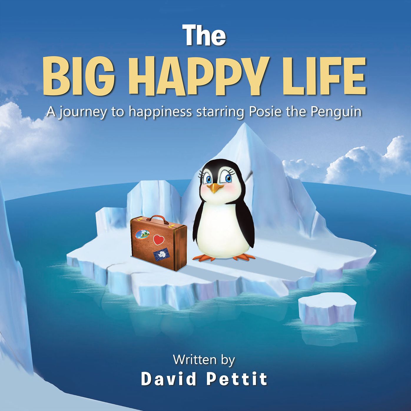 The Big Happy Life: A Journey to Happiness Starring Posie the Penguin (PagePerfect NOOK Book)