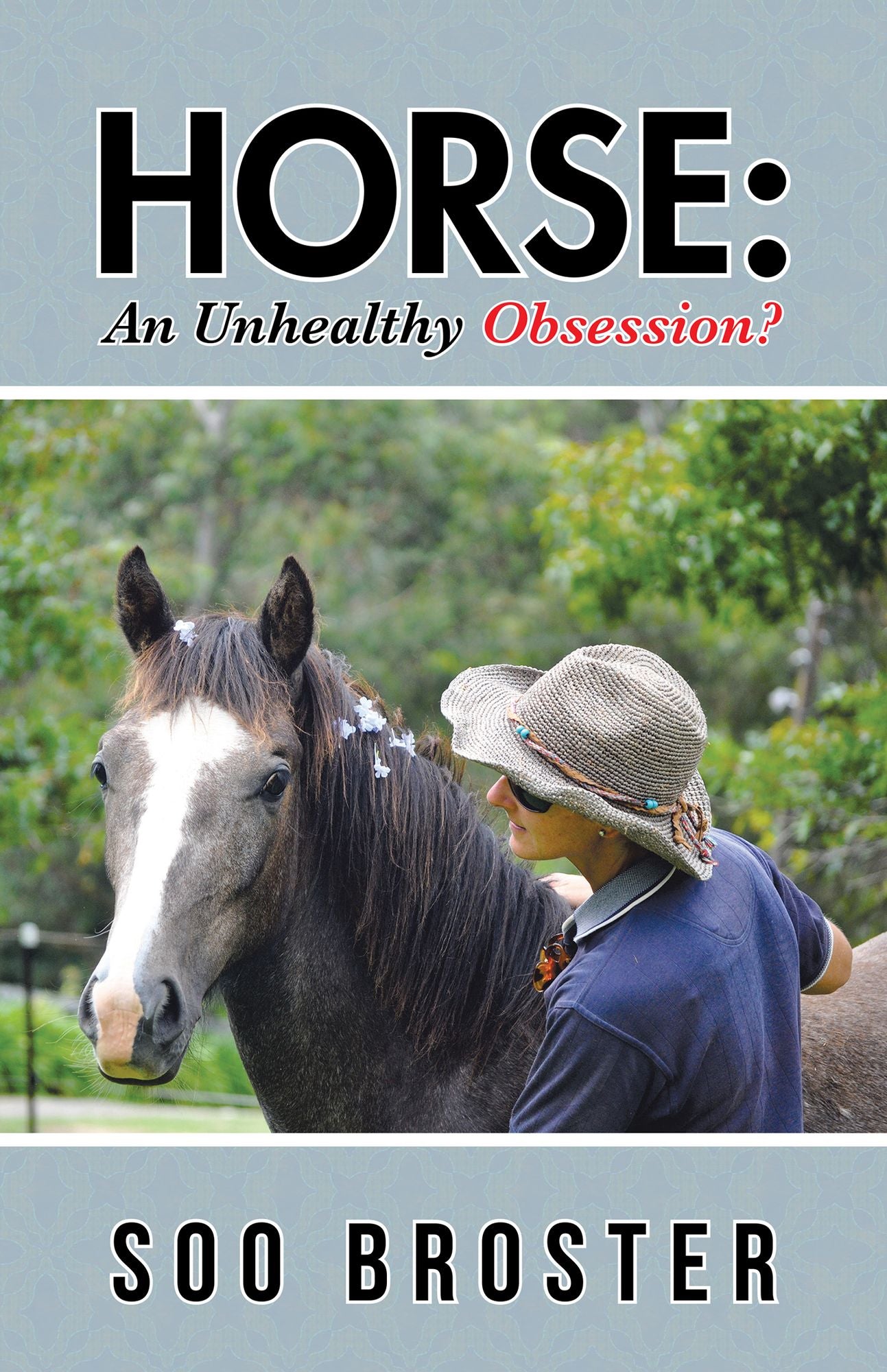 Horse: an Unhealthy Obsession?