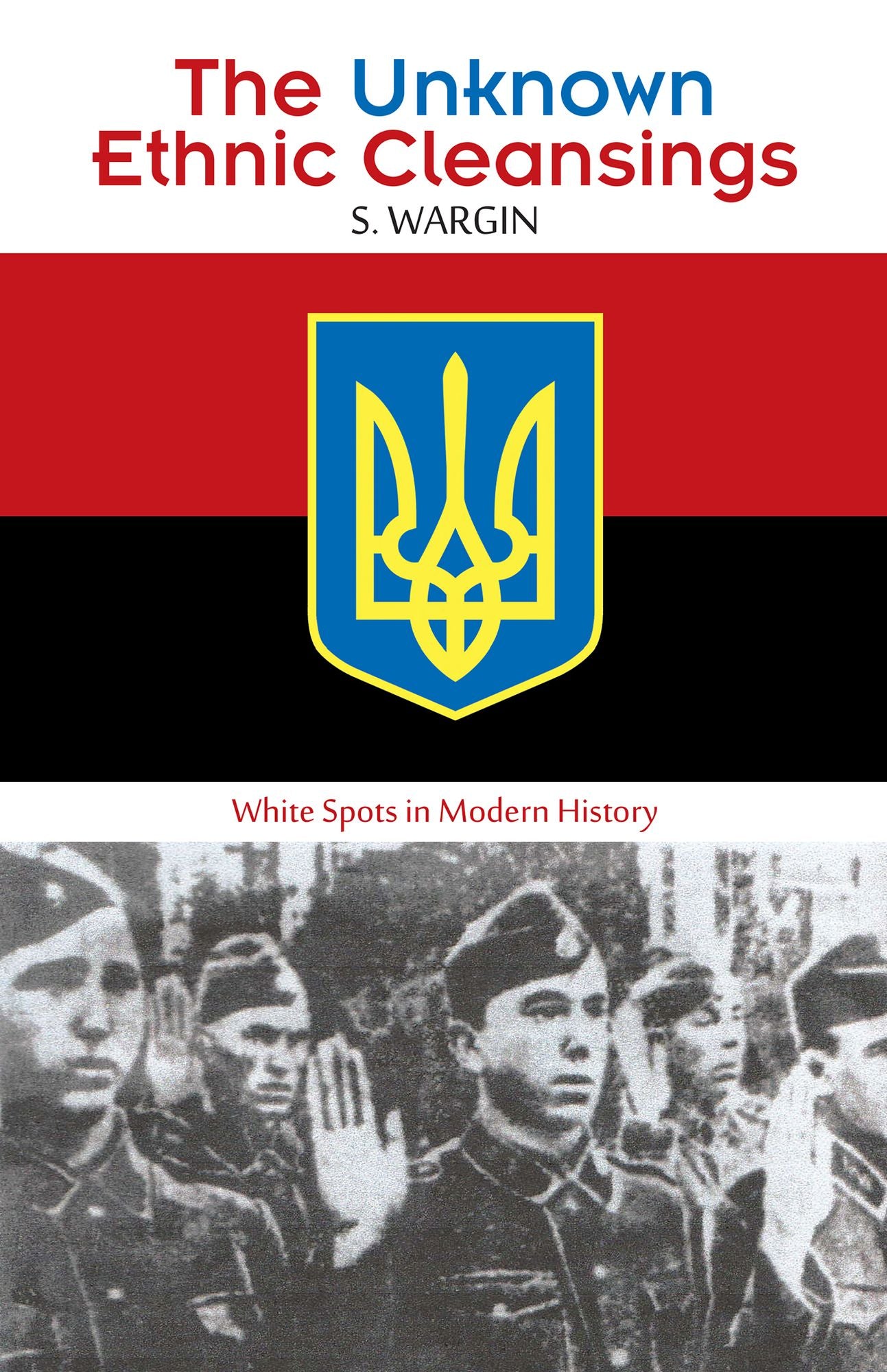 The Unknown Ethnic Cleansings: White Spots in Modern History