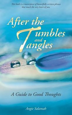 After the Tumbles and Tangles: A Guide to Good Thoughts