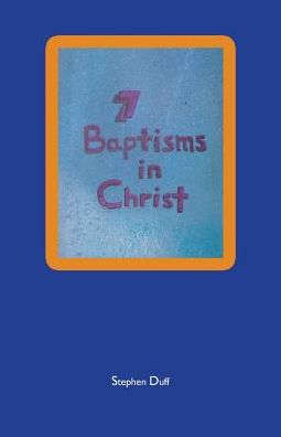 7 Baptisms in Christ
