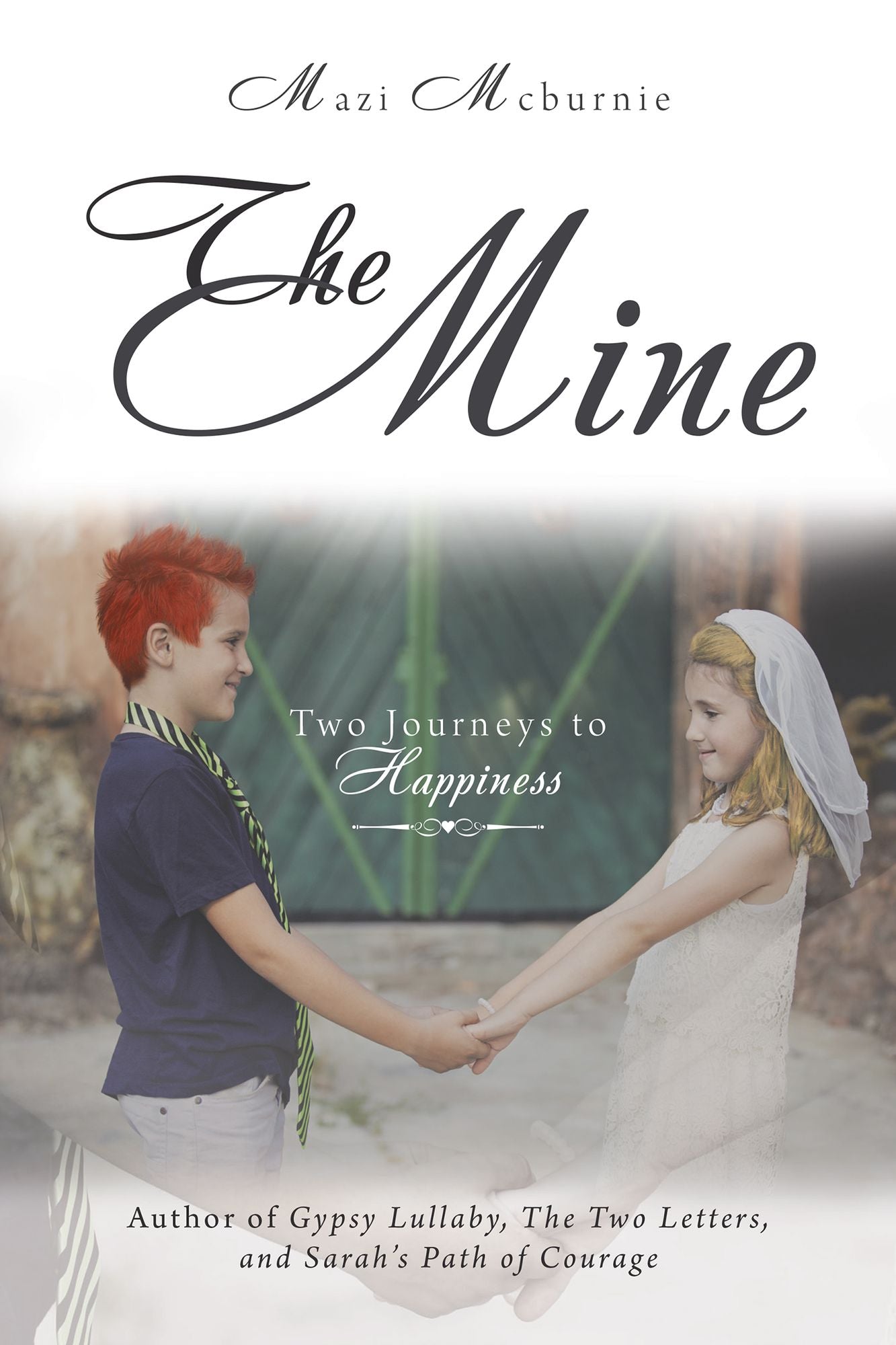 The Mine: Two Journeys to Happiness