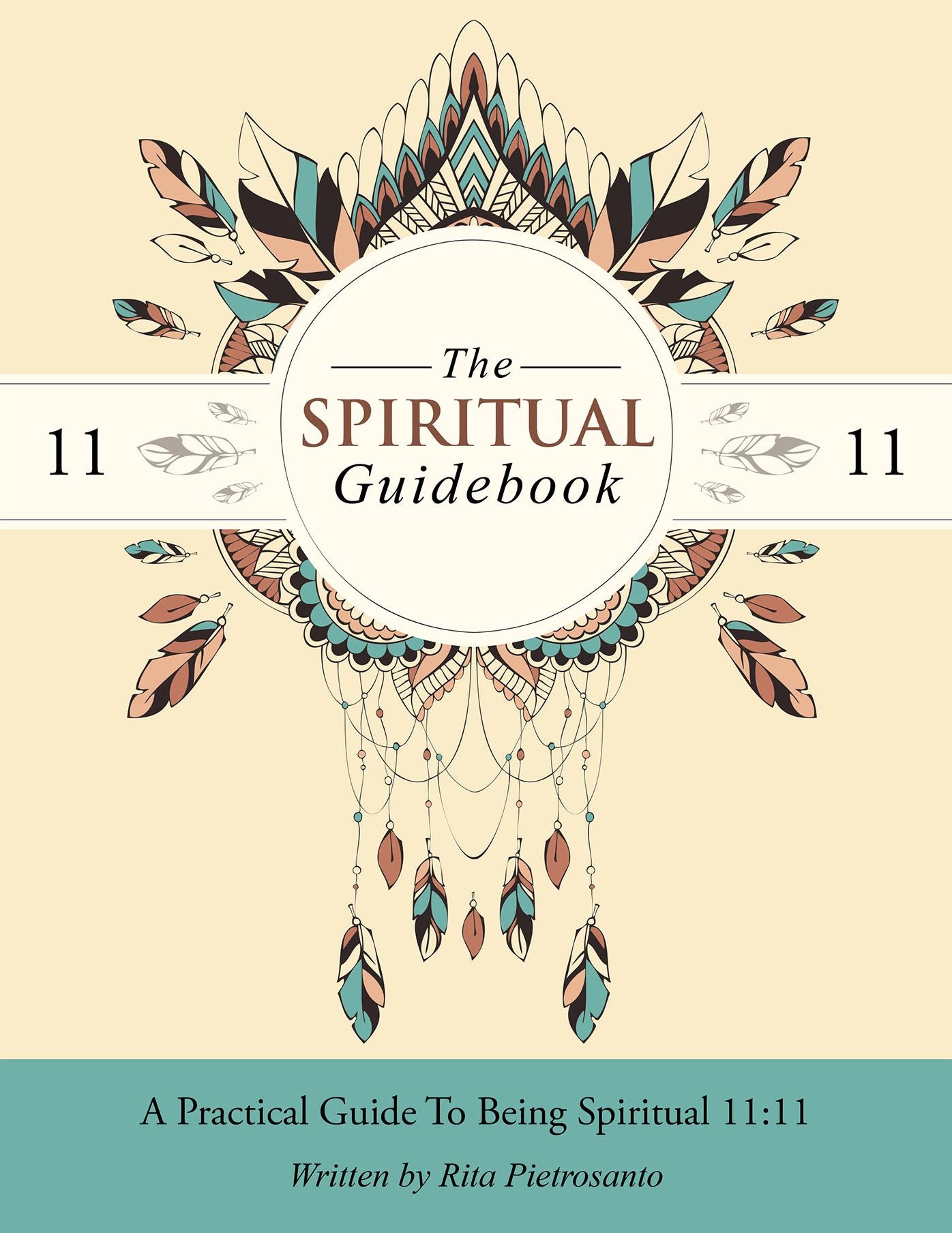 The Spiritual Guidebook: A Practical Guide to Being Spiritual 11:11