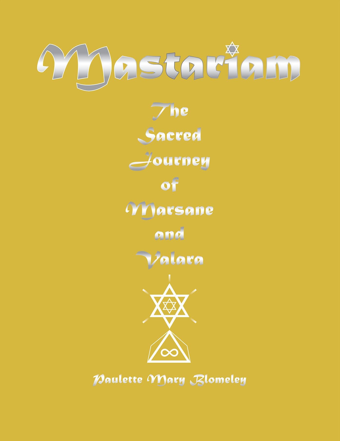 Mastariam: The Sacred Journey of Marsane and Valara