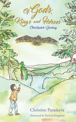 Of Gods, Kings and Heroes: Christopher's Journey