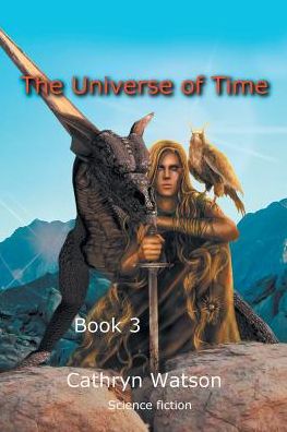 The Universe of Time: Book 3