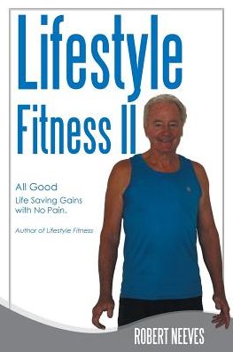 Lifestyle Fitness II: All Good
