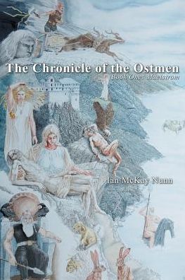 The Chronicle of the Ostmen: Book One: Maelstrom