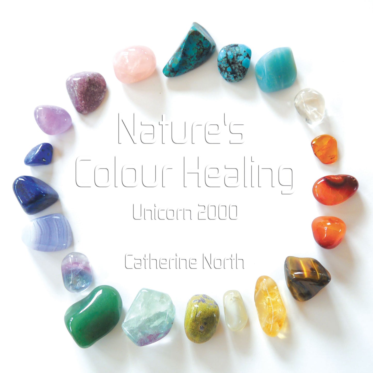 Nature's Colour Healing: Unicorn 2000