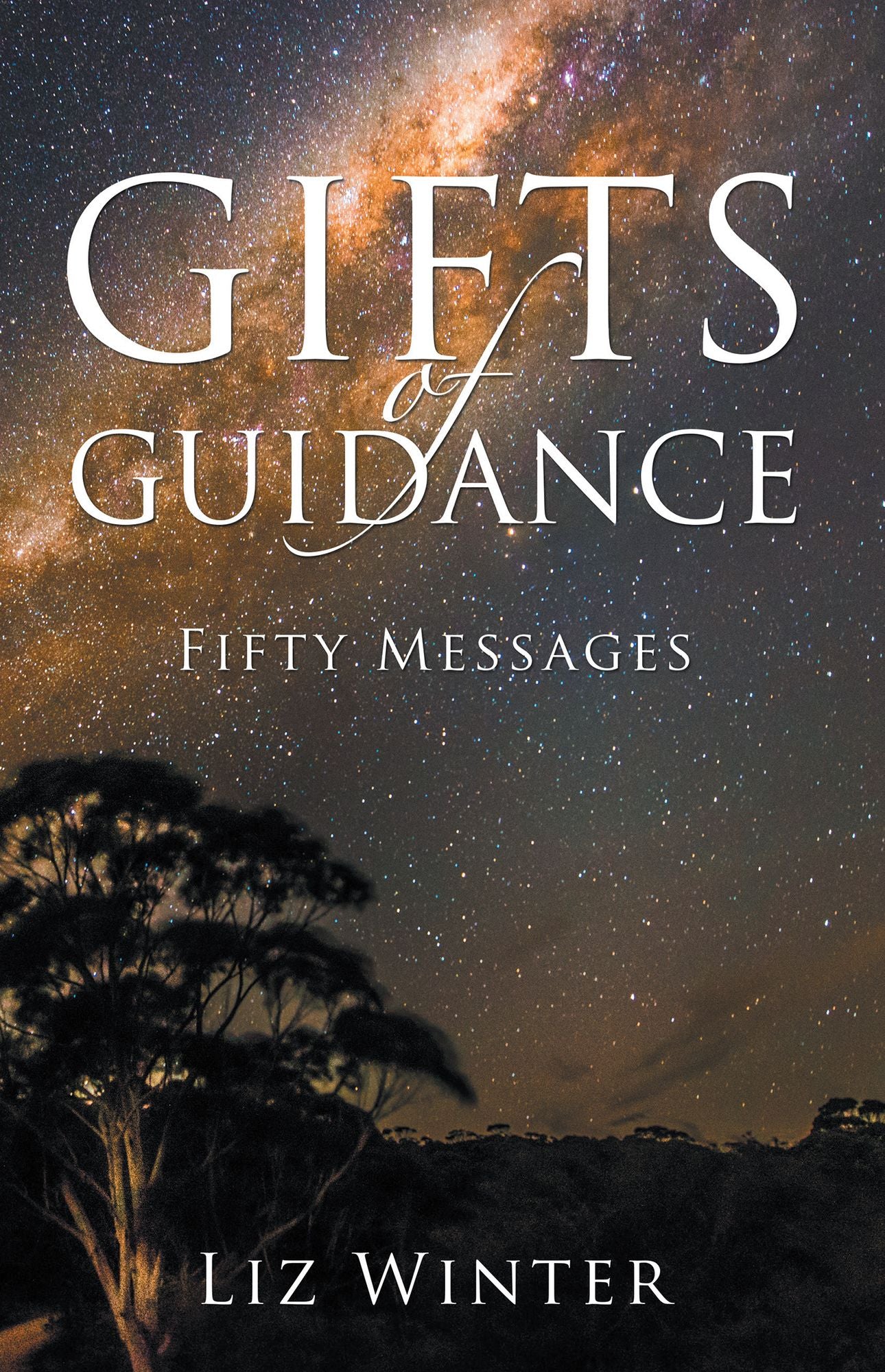 Gifts of Guidance: Fifty Messages