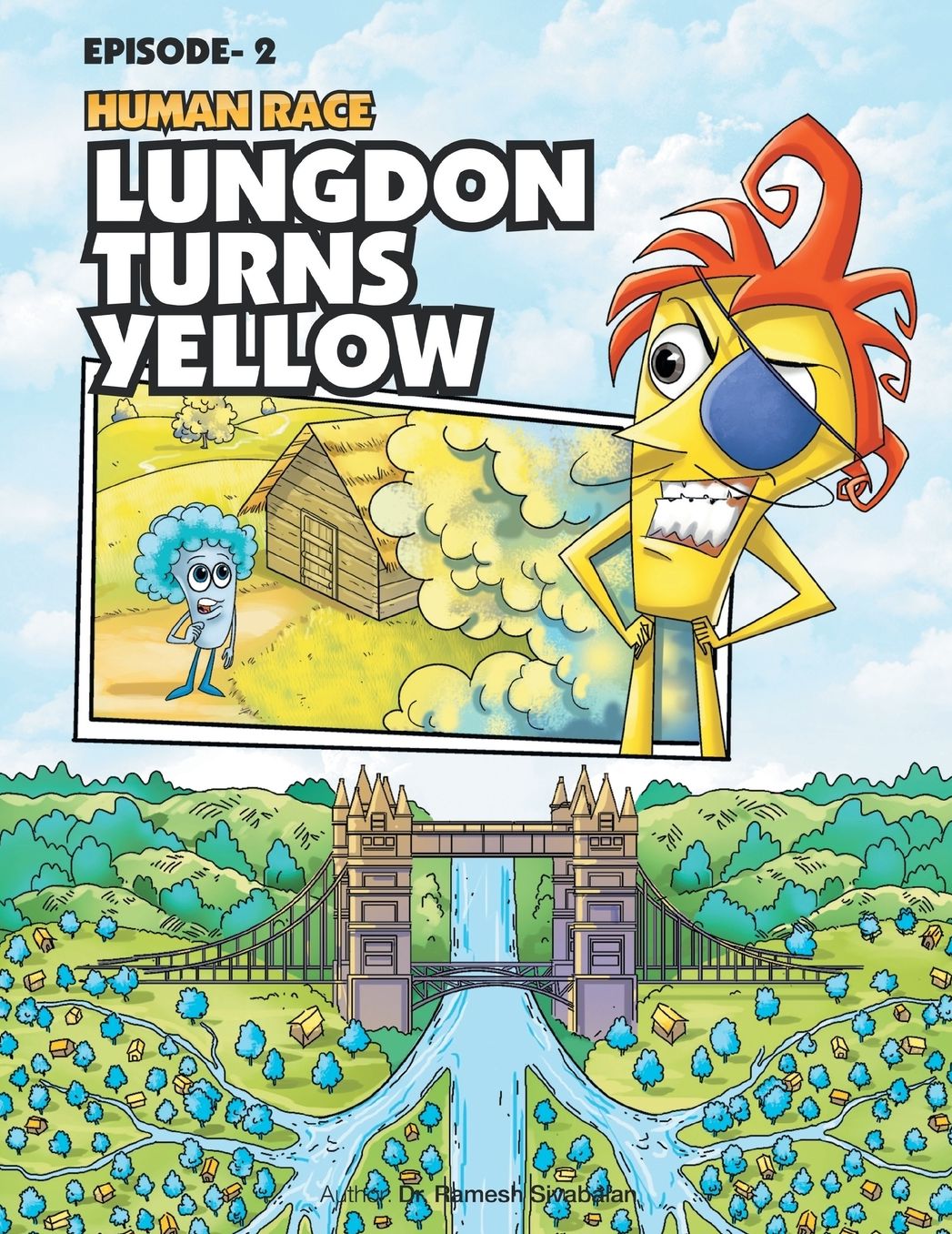 Human Race Episode - 2: LUNGDON TURNS YELLOW
