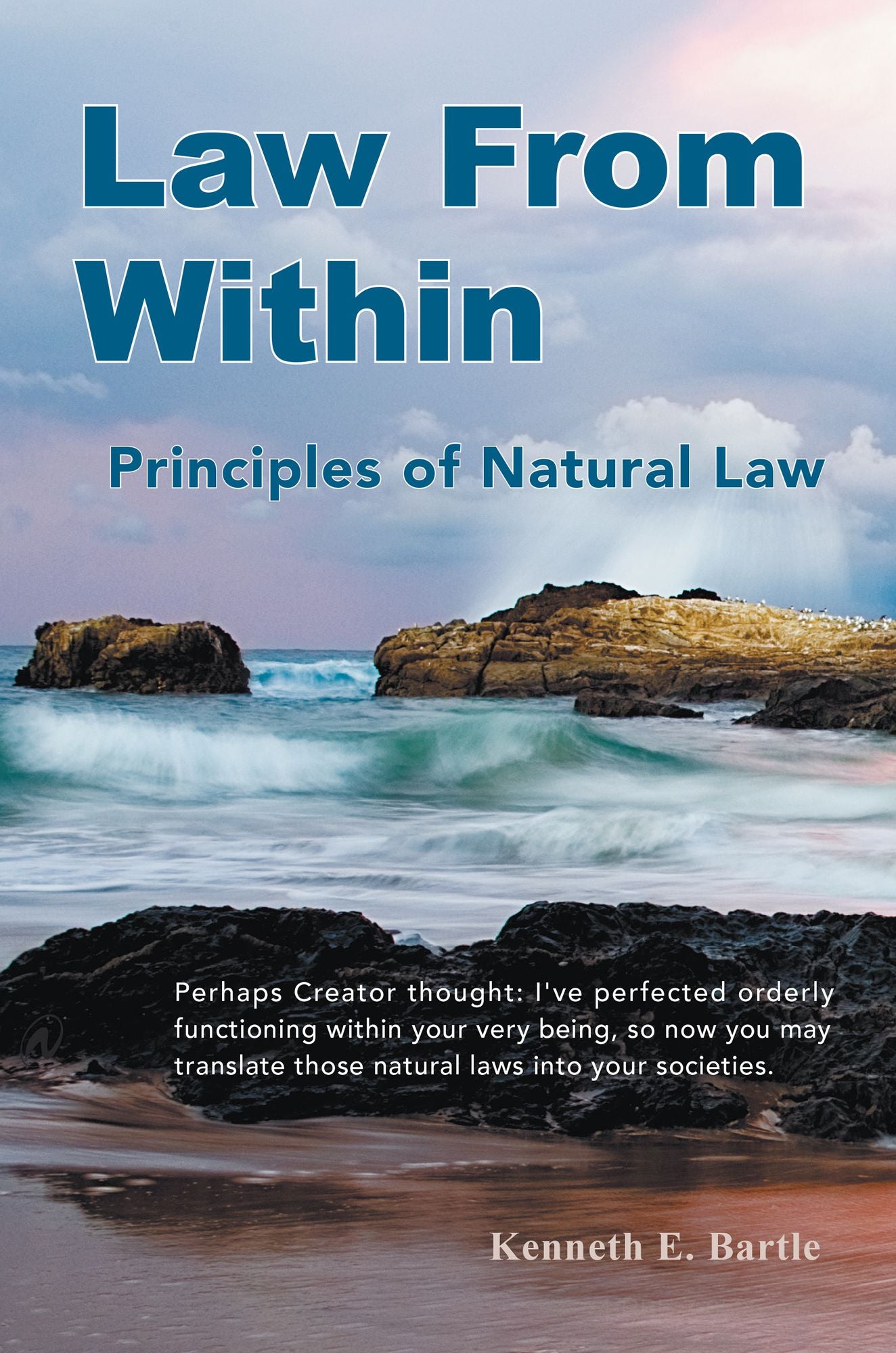 Law from Within: Principles of Natural Law Principlia Ius Naturalis